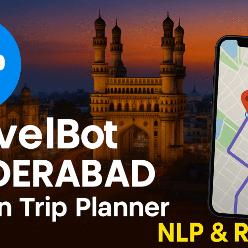 AR-003-TravelBot-HYD NLP and RNN Based Urban Trip Planner